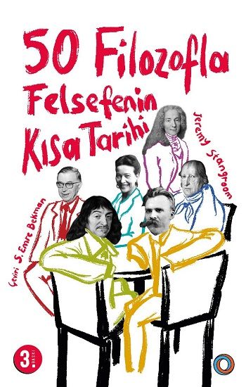50 Filozofla Felsefenin Kısa Tarihi - Orenda Kitap