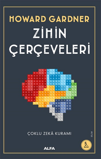 Zihin Çerçeveleri Çoklu Zeka Kuramı - Alfa Yayınları Kitap