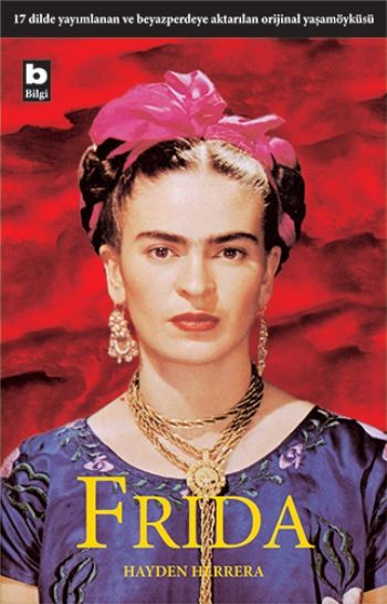Frida – Hayden Herrera – Bilgi Yayınevi – kitap kapağı