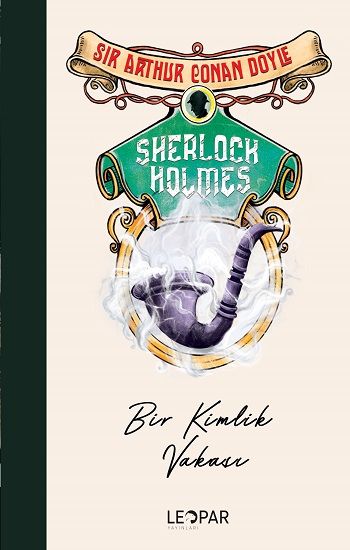 Sherlock Holmes Bir Kimlik Vakası - Leopar Yayınları Kitap