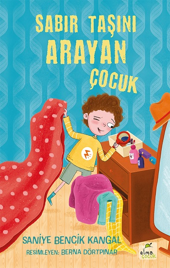 Sabır Taşını Arayan Çocuk - Elma Çocuk Kitap