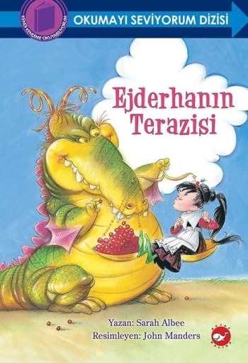 Ejderhanın Terazisi - Okumayı Seviyorum Dizisi (Ciltli) – Sarah Albee – Beyaz Balina Yayınları – kitap kapağı