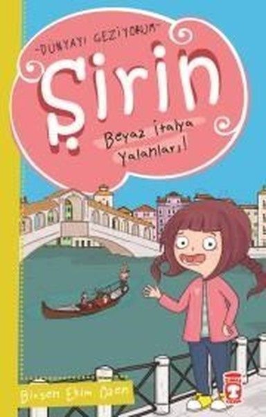 Şirin Beyaz İtalya Yalanları - Timaş Çocuk Kitap