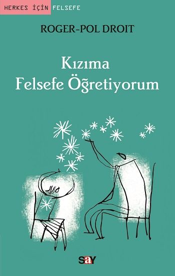 Kızıma Felsefe Öğretiyorum - Say Yayınları Kitap