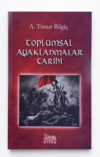 Toplumsal Ayaklanmalar Tarihi - Barış Kitap Kitap