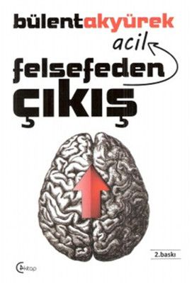Felsefeden Acil Çıkış - C4 Kitap Kitap