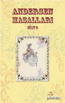 Andersen Masalları Cilt: 3 - Pinhan Yayıncılık Kitap