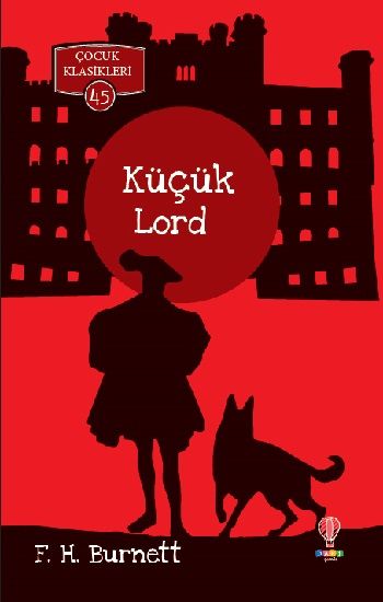 Küçük Lord – Frances Hodgson Burnett – Dahi Çocuk Yayınları – kitap kapağı