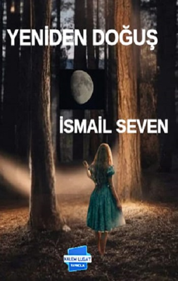 Yeniden Doğuş - Kalem Lügat Yayıncılık Kitap