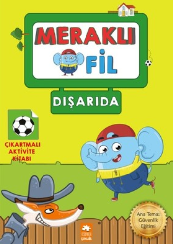 Meraklı Fil - Dışarıda – Kolektif – Eksik Parça Yayınları – kitap kapağı