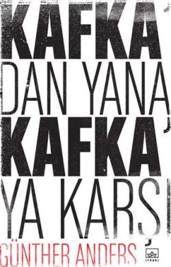 Kafka'dan Yana, Kafka'ya Karşı - İthaki Yayınları Kitap