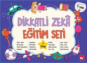 Dikkatli Zeka Eğitim Seti 1. Kitap (5 Yaş) – Neşe Duran – Beyaz Balina Yayınları – kitap kapağı