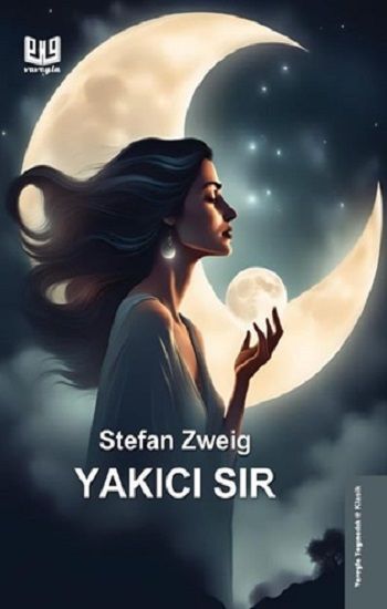 Yakıcı Sır – Stefan Zweig – Vaveyla Yayıncılık – kitap kapağı