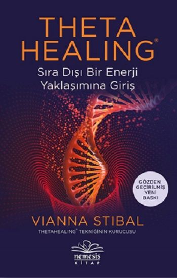 Theta Healing - Sıra Dışı Bir Enerji Yaklaşımına Giriş - Nemesis Kitap Kitap