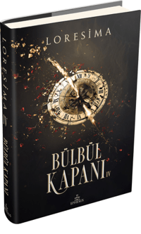 Bülbül Kapanı 4 (Ciltli) - Ephesus Yayınları Kitap