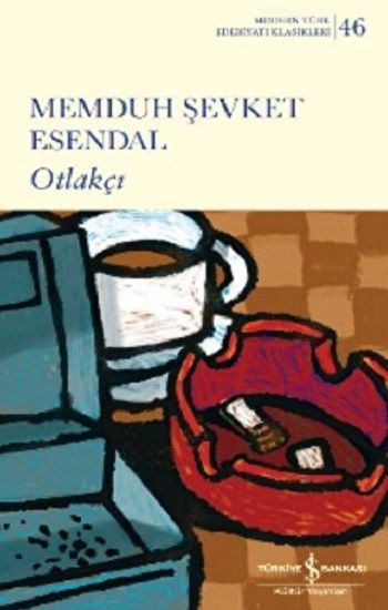 Otlakçı – Memduh Şevket Esendal – İş Bankası Kültür Yayınları – kitap kapağı