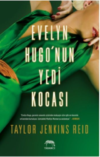 Evelyn Hugo’nun Yedi Kocası – Taylor Jenkins Reid – Yabancı Yayınevi – kitap kapağı