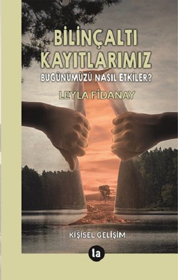 Bilinçaltı Kayıtlarımız - La Kitap Yayınları Kitap
