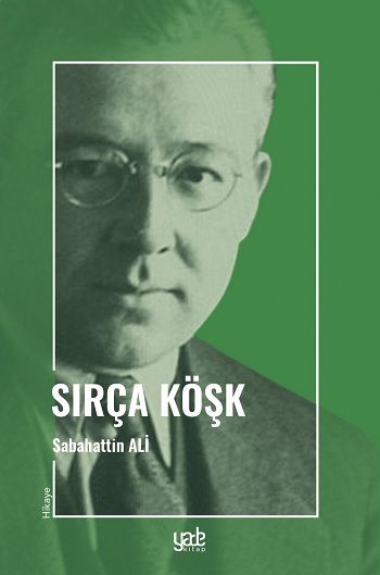 Sırça Köşk – Sabahattin Ali – Yade Yayınları – kitap kapağı