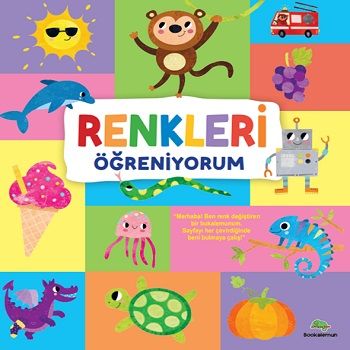 Renkleri Öğreniyorum – Kolektif – Bookalemun Yayınevi – kitap kapağı