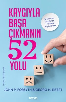 Kaygıyla Başa Çıkmanın 52 Yolu – Kollektif – Tavoos Yayınları – kitap kapağı