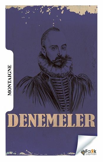 Denemeler – Michel de Montaigne – Fark Yayınları – kitap kapağı