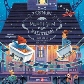 Teo’nun Muhteşem Makineleri - Beta Kids Kitap