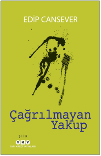 Çağrılmayan Yakup - Yapı Kredi Yayınları Kitap