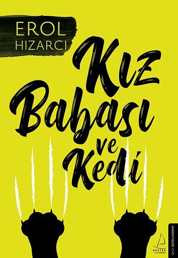 Kız Babası ve Kedi - Destek Yayınları Kitap