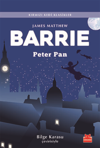 Peter Pan – James Matthew Barrie – Kırmızı Kedi Yayınevi – kitap kapağı