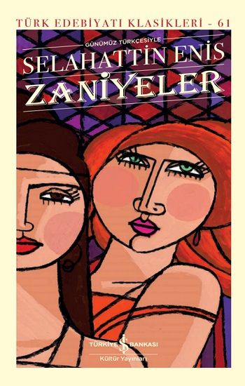 Zaniyeler – Selahattin Enis – İş Bankası Kültür Yayınları – kitap kapağı