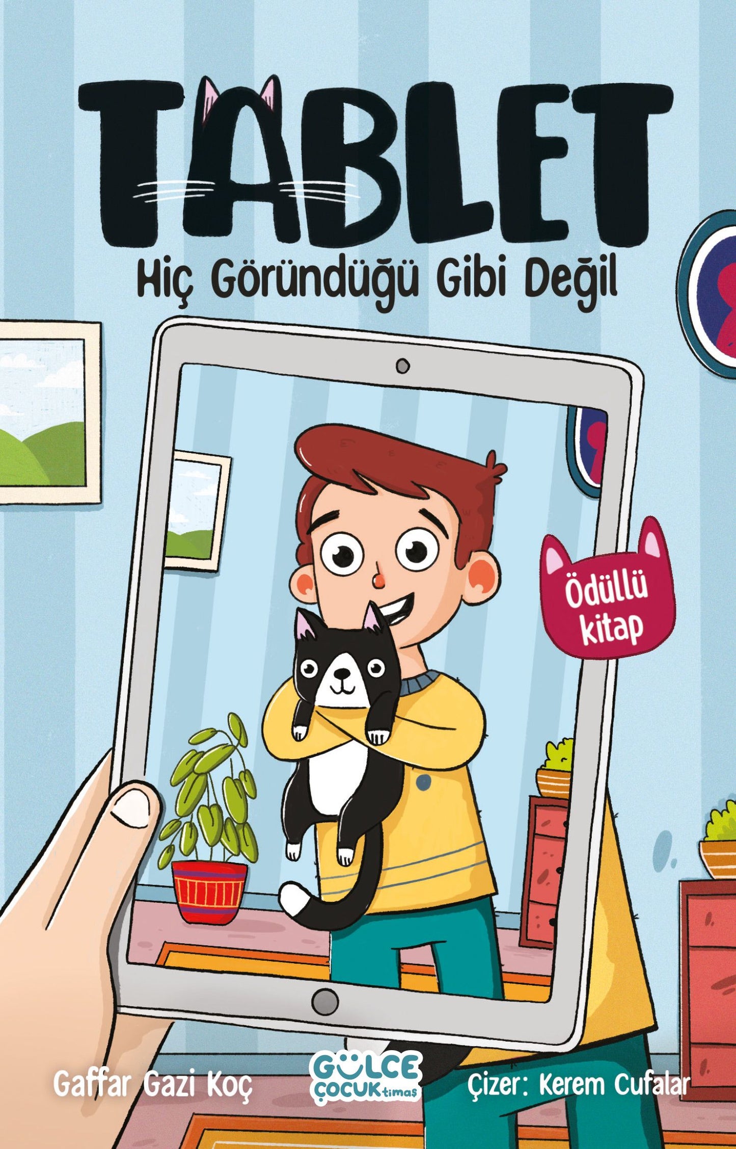 Hiç Göründüğü Gibi Değil / Tablet - Gülce Kitap Kitap
