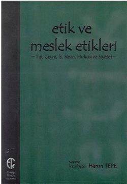 Etik ve Meslek Etikleri - Türkiye Felsefe Kurumu Kitap