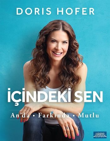 İçindeki Sen – Doris Hofer – Libros Yayınları – kitap kapağı