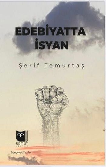 Edebiyatta İsyan – Şerif Temurtaş – Somut Yayınları – kitap kapağı