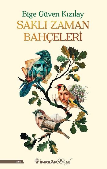 Saklı Zaman Bahçeleri - İnkılap Kitabevi Kitap