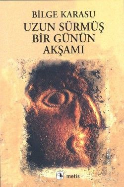 Uzun Sürmüş Bir Günün Akşamı - Metis Yayınları Kitap