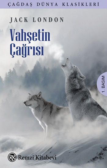 Vahşetin Çağrısı – Jack London – Remzi Kitabevi – kitap kapağı