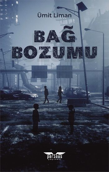Bağ Bozumu – Ümit Liman – Perseus – kitap kapağı