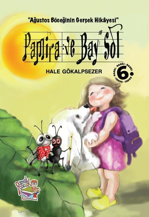 Pamira ve Bay Sol - Ağustos Böceğinin Gerçek Hikayesi - Parmak Çocuk Yayınları Kitap