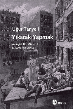 Yıkarak Yapmak - Metis Yayınları Kitap