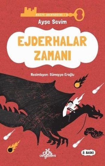 Ejderhalar Zamanı - Hikaye Anahtarcısı 2 - Düş Değirmeni Kitap