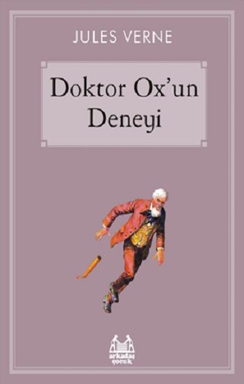 Doktor Ox’un Deneyi – Jules Verne – Arkadaş Yayınları – kitap kapağı