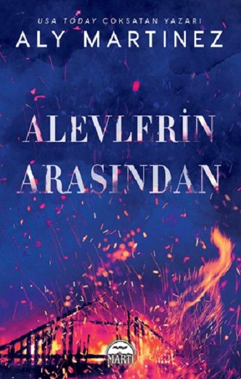 Alevlerin Arasından - Martı Yayınları Kitap
