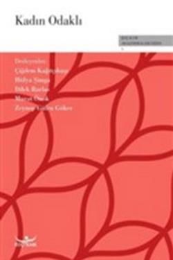 Kadın Odaklı - VEKAM (Koç Üniversitesi Vehbi Koç Ankara Araştırmaları Uygulama ve Araştırma Merkezi ) Kitap