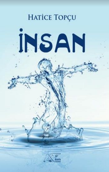İnsan – Hatice Topçu – Kuytu Yayınları – kitap kapağı