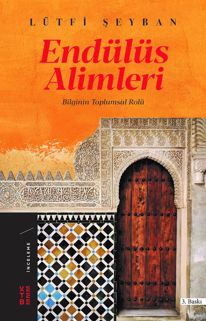 Endülüs Alimleri - Ketebe Yayınları Kitap