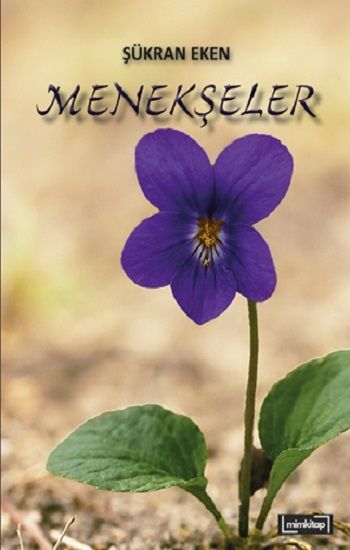 Menekşeler - Mim Kitap Kitap