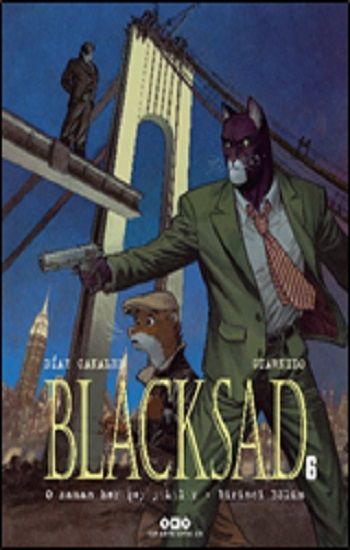 Blacksad 6  O Zaman Her Şey Yıkılır - Birinci Bölüm - Yapı Kredi Yayınları Kitap