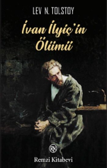 İvan İlyiç’in Ölümü – Lev Nikolayeviç Tolstoy – Remzi Kitabevi – kitap kapağı